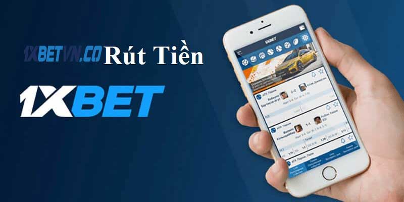 Hướng dẫn rút tiền 1xbet nhanh chóng chỉ mất 3 phút