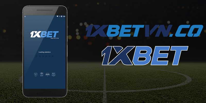 Tải app 1xBet giải trí cá cược trên điện thoại của bạn