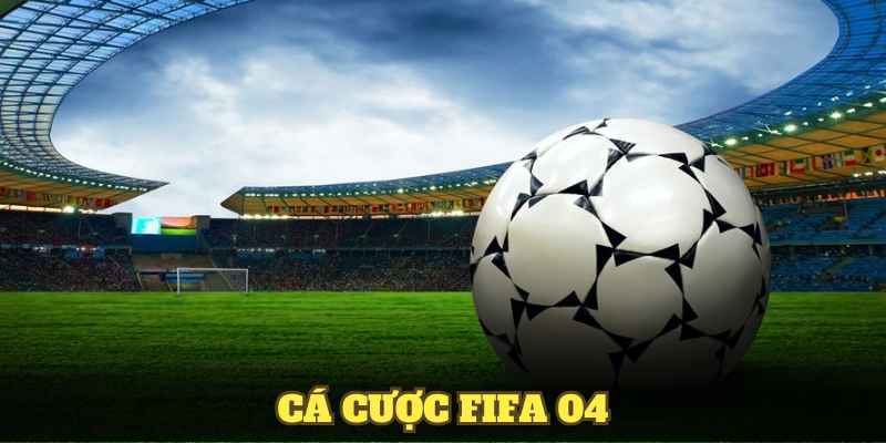 Cá Cược Fifa 04 Tại 1XBET: Hướng Dẫn Chi Tiết Và Mẹo Hay